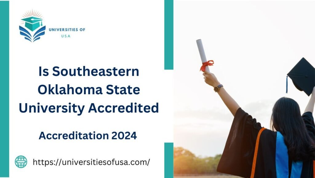 Is Southeastern Oklahoma State University accredited