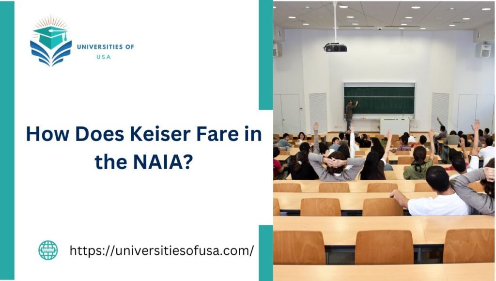 How Does Keiser Fare in the NAIA?