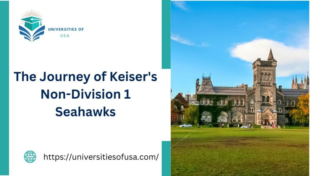 The Journey of Keiser's Non-Division 1 Seahawks