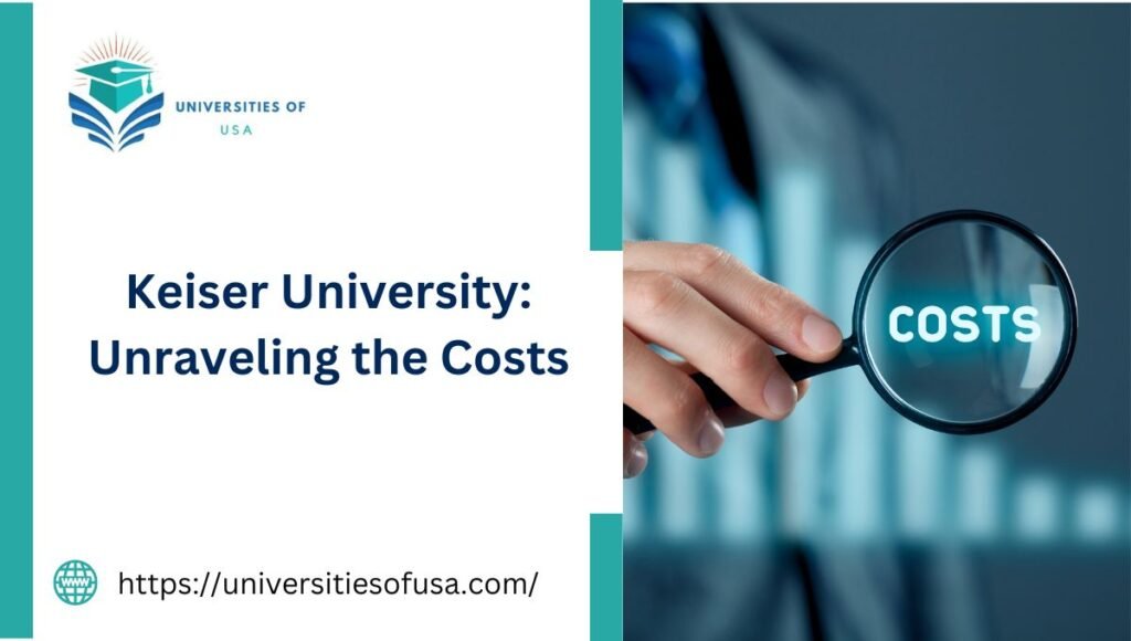 Keiser University: Unraveling the Costs