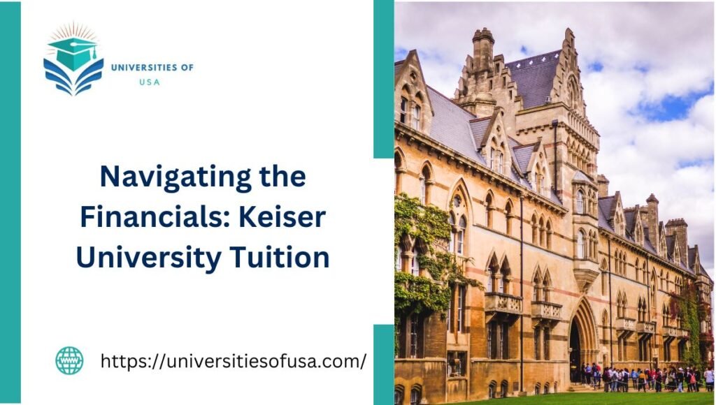 Navigating the Financials: Keiser University Tuition