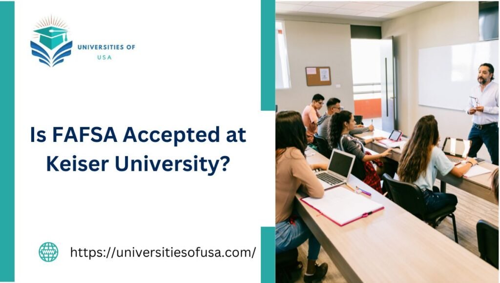 Is FAFSA Accepted at Keiser University?