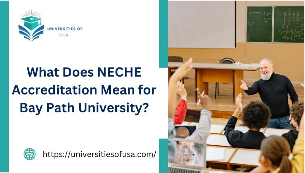 What Does NECHE Accreditation Mean for Bay Path University?