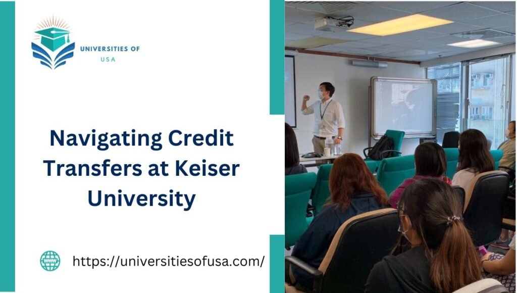 Navigating Credit Transfers at Keiser University