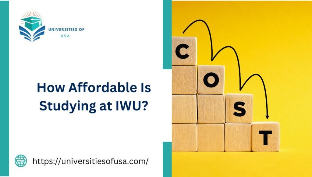 How Affordable Is Studying at IWU?