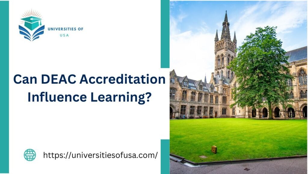 Can DEAC Accreditation Influence Learning?