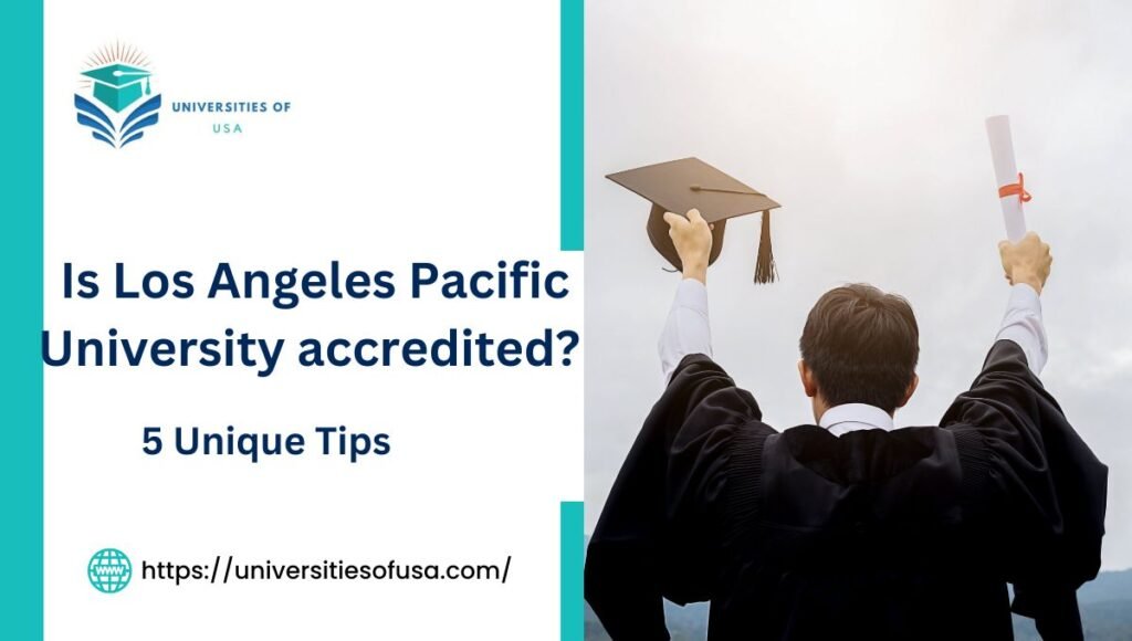 Is Los Angeles Pacific University accredited