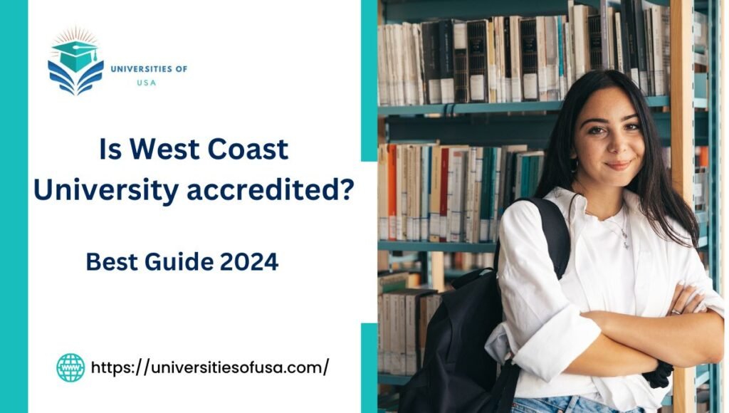 Is West Coast University accredited