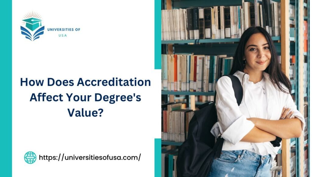 How Does Accreditation Affect Your Degree's Value?