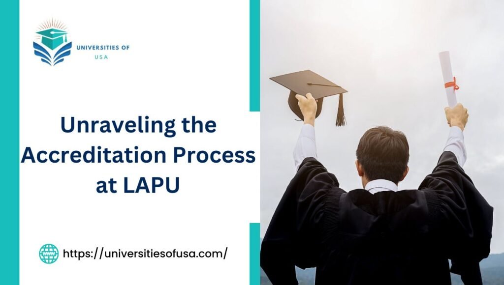 Unraveling the Accreditation Process at LAPU