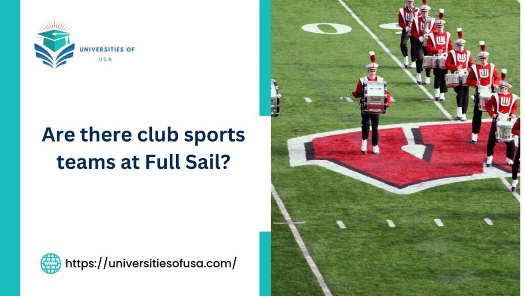 Are there club sports teams at Full Sail?