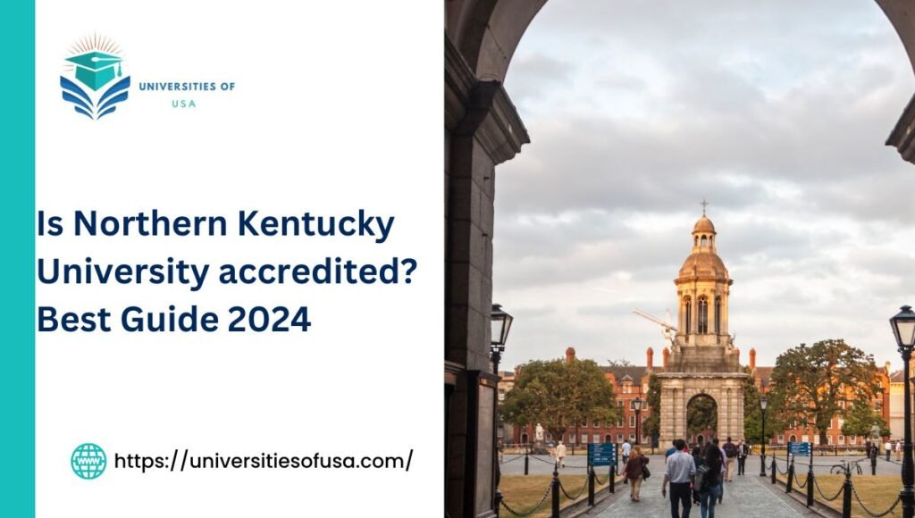 Is Northern Kentucky University accredited