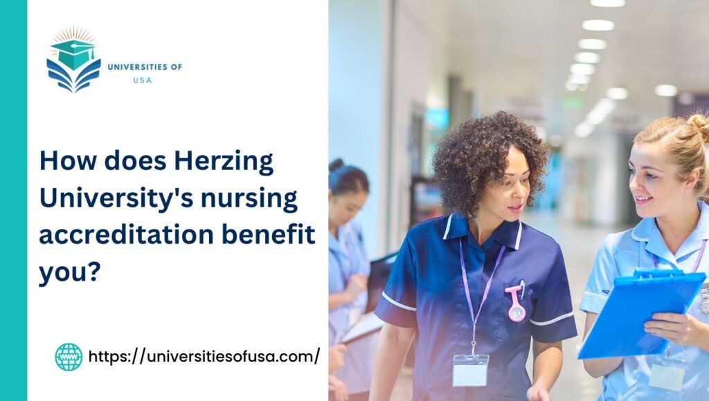 How does Herzing University's nursing accreditation benefit you?