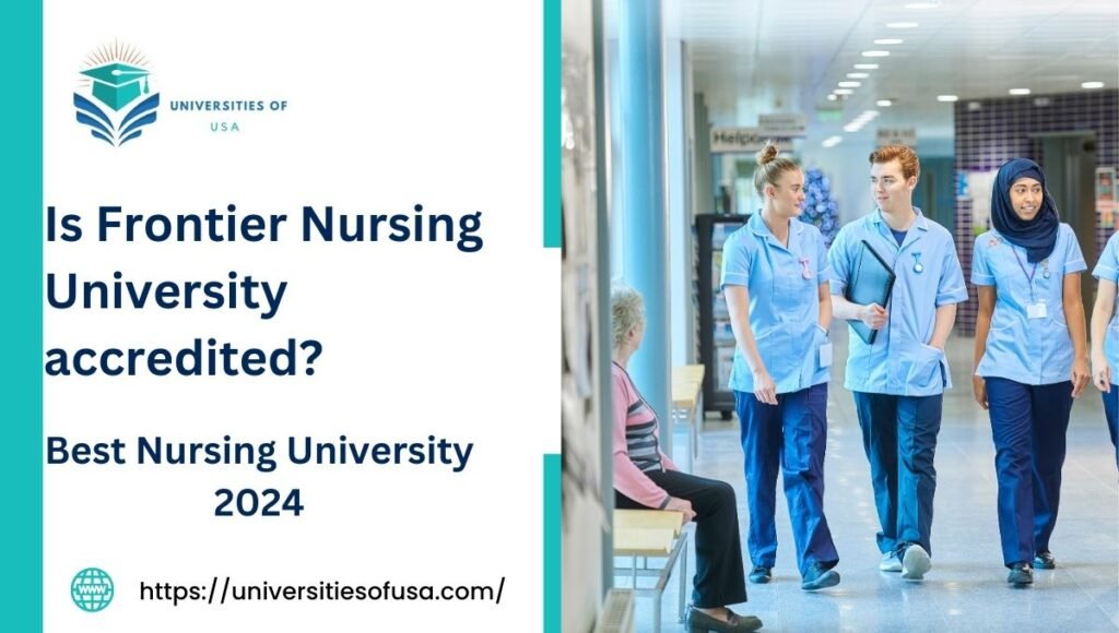 Is Frontier Nursing University accredited