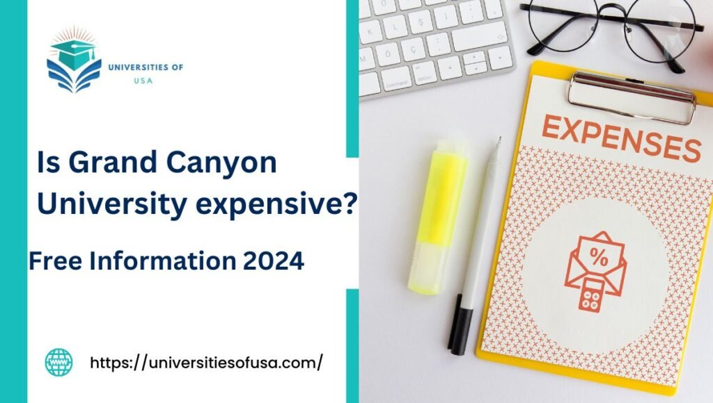 Is Grand Canyon University expensive