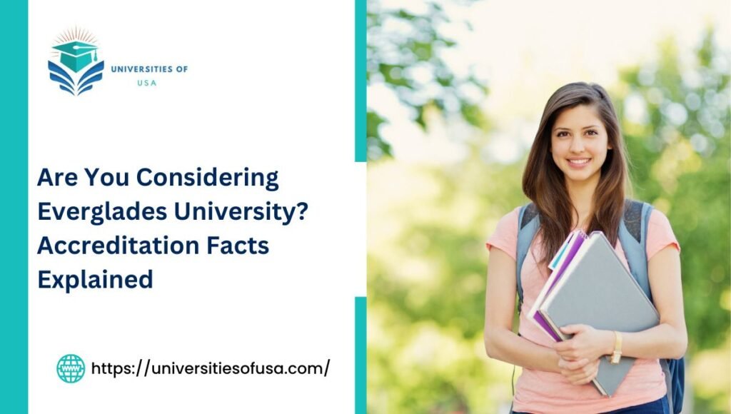 Are You Considering Everglades University? Accreditation Facts Explained